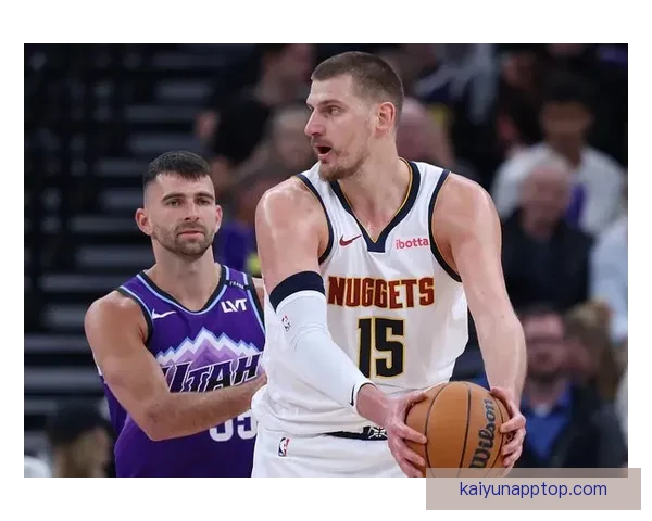 掘金豪取七连胜约基奇三双领衔穆雷37分横扫爵士